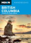 Image for Moon British Columbia (10th ed) : Including the Alaska Highway