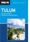 Image for Moon Spotlight Tulum : Including Chichen Itza &amp; the Sian Ka&#39;an Biosphere Reserve