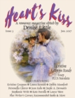 Image for Heart&#39;s Kiss : Issue 3, Jun. 2017: A Romance Magazine Edited by Denise Little