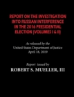 Image for The Mueller Report : Report On The Investigation Into Russian Interference in The 2016 Presidential Election (Volumes I &amp; II)