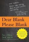 Image for Dear Blank Please Blank : Reasonable Requests to an Unreasonable World