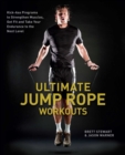 Image for Ultimate Jump Rope Workouts: Kick-Ass Programs to Strengthen Muscles, Get Fit and Take Your Endurance to the Next Level