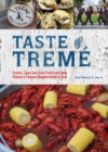 Image for Taste of Tremâe: creole, cajun and soul food from New Orleans&#39;s famous neighborhood of jazz