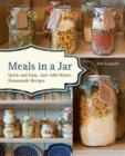 Image for Meals in a jar: quick and easy, just-add-water, homemade recipes