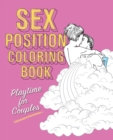 Image for Sex Position Coloring Book : Playtime for Couples