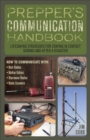 Image for Prepper&#39;s communication handbook: life-saving strategies for staying in contact during and after a disaster