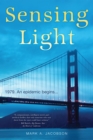 Image for Sensing light  : a novel