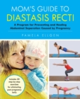 Image for Mom&#39;s Guide to Diastasis Recti