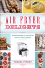 Image for Air Fryer Delights: Slang Phrases for the Cafe, Club, Bar, Bedroom, Ball Game and More
