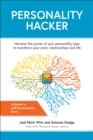 Image for Personality hacker: harness the power of your personality type to transform your work, relationships, and life
