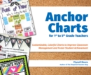 Image for Anchor Charts For 1st To 5th Grade Teachers : Customizable Colorful Charts to Improve Classroom Management and Foster Student Achievement