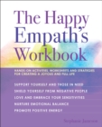 Image for Happy Empath&#39;s Workbook: Hands-On Activities, Worksheets, and Strategies for Creating a Joyous and Full Life