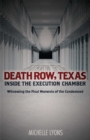 Image for Death Row, Texas: Inside the Execution Chamber : Witnessing the Final Moments of the Condemned