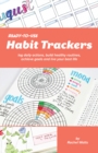 Image for Ready-to-use Habit Trackers : Log Daily Actions, Build Healthy Routines, Achieve Goals an Live Your Best Life