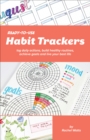 Image for Ready-to-Use Habit Trackers: Log Daily Actions, Build Healthy Routines, Achieve Goals and Live Your Best Life