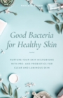 Image for Good Bacteria For Healthy Skin
