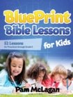 Image for Blueprint Bible Lessons for Kids