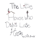 Image for Little House Who Didn&#39;t Lose Hope
