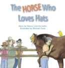 Image for The Horse Who Loves Hats