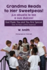 Image for Grandma Reads to Her Sweetpeas! (English-Spanish Edition) : God Made You and You Are Special