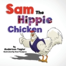 Image for Sam The Hippie Chicken