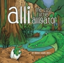 Image for Alli, the Lost Little Alligator