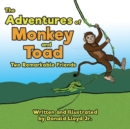Image for The Adventures of Monkey and Toad : Two Remarkable Friends