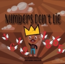 Image for Numbers Don&#39;t Lie