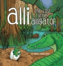 Image for Alli, the Lost Little Alligator