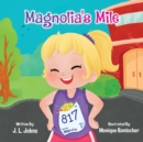 Image for Magnolia&#39;s Mile