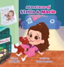 Image for Adventures of Stella and Macie : Inspired by a True Story