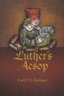 Image for Luther&#39;s Aesop
