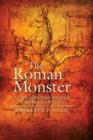 Image for The Roman Monster : An Icon of the Papal Antichrist In Reformation Polemics