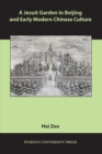 Image for Jesuit Garden in Beijing and Early Modern Chinese Culture