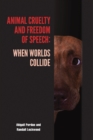 Image for Animal cruelty and freedom of speech: when worlds collide