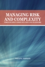 Image for Managing risk and complexity through open communication and teamwork