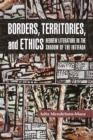 Image for Borders, Territories, and Ethics: Hebrew Literature in the Shadow of the Intifada