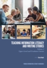 Image for Teaching ?Information Literacy and Writing Studies: Volume 2, Upper-Level and Graduate Courses