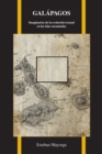 Image for Galâapagos: imaginarios y evoluciâon textual en Las Islas Encantadas