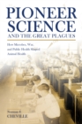 Image for Pioneer Science and the Great Plagues