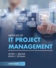 Image for Methods of IT Project Management, Fourth Edition