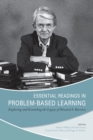 Image for Essential Readings in Problem-Based Learning : Exploring and Extending the Legacy of Howard S. Barrows