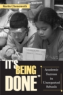 Image for "It's Being Done": Academic Success in Unexpected Schools