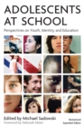 Image for Adolescents at School: Perspectives on Youth, Identity, and Education