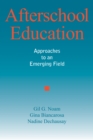 Image for Afterschool Education: Approaches to an Emerging Field
