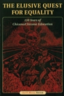 Image for Elusive Quest for Equality: 150 Years of Chicano/Chicana Education