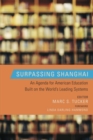 Image for Surpassing Shanghai : An Agenda for  American Education Built on the World&#39;s Leading Systems