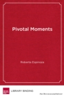 Image for Pivotal Moments