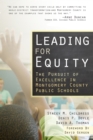 Image for Leading for Equity: The Pursuit of Excellence in the Montgomery County Public Schools