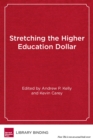 Image for Stretching the Higher Education Dollar